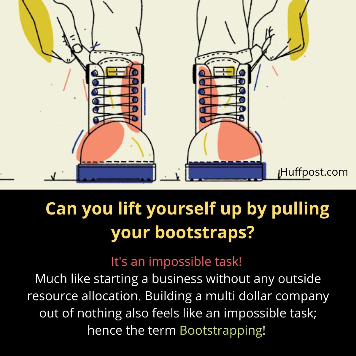 Bootstrapping: Guide To Zero Investment Business Model